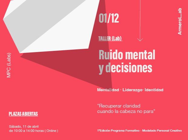 Ruido mental y decisiones.