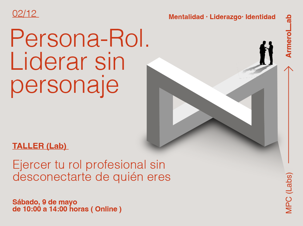 Persona-Rol. Liderar sin personaje.