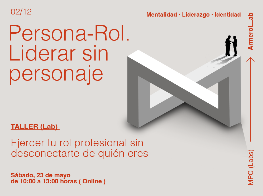 Persona-Rol. Liderar sin personaje.