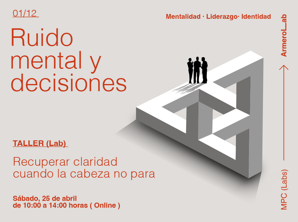 Ruido mental y decisiones.